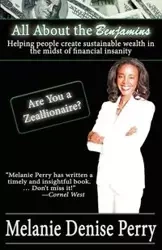 All about the Benjamins - Perry Melanie Denise