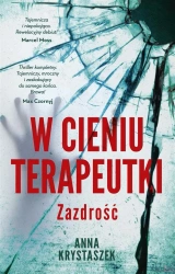 W cieniu terapeutki - Anna Krystaszek