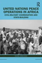 United Nations Peace Operations in Africa - Ahmad Khan Saleem