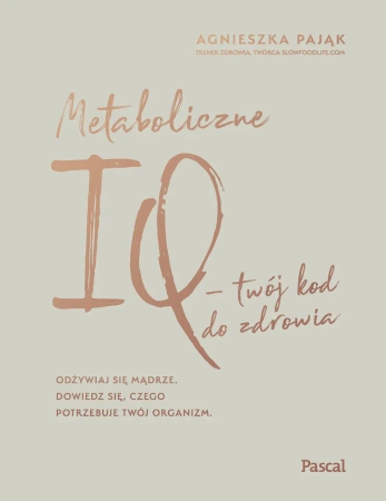 eBook Metaboliczne IQ - Agnieszka Pająk epub mobi