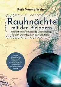 Rauhnächte mit den Plejadern - Ruth Verena Weber
