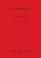 Vici in Roman Gaul - Monica Rorison
