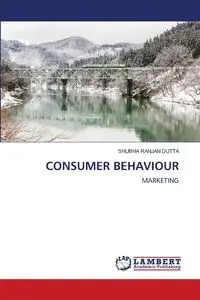 CONSUMER BEHAVIOUR - DUTTA SHUBHA RANJAN