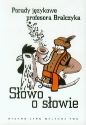 Słowo o słowie porady językowe profesora bralczyka - Jerzy Bralczyk