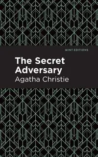 The Secret Adversary - Christie Agatha