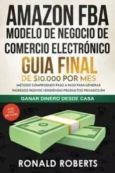 Amazon FBA - Modelo de Negocio de Comercio Electrónico - Ronald Roberts