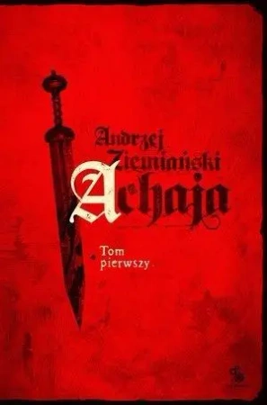 Achaja T.1 w.2020 - Andrzej Ziemiański