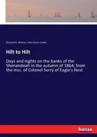 Hilt to Hilt - John Cooke Esten