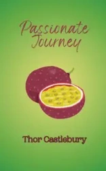 Passionate Journey - Castlebury Thor