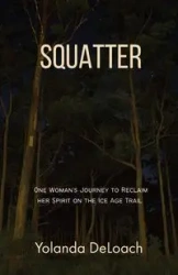 Squatter - Yolanda DeLoach