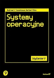 Systemy operacyjne w.5 - Andrew S. Tanenbaum, Herbert Bos