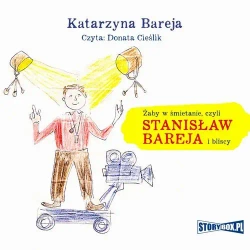 audiobook Żaby w śmietanie, czyli Stanisław Bareja i bliscy - Katarzyna Bareja