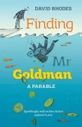 Finding Mr. Goldman - David Rhodes