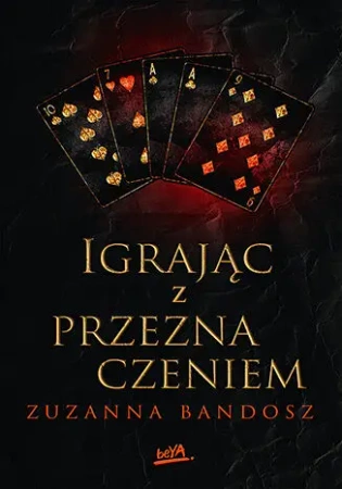 Igrając z przeznaczeniem - Zuzanna Bandosz