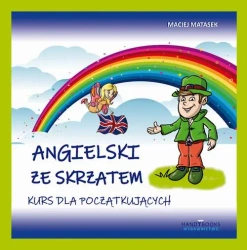 eBook Angielski ze Skrzatem - Kurs dla początkujących - Maciej Matasek