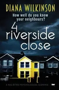 4 Riverside Close - Diana Wilkinson