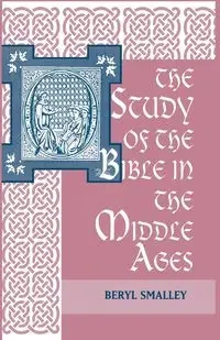 The Study of the Bible in the Middle Ages - Beryl Smalley