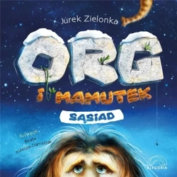 Org i mamutek. Sąsiad - Jurek Zielonka