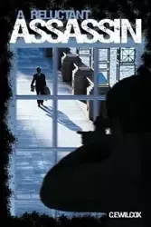 A Reluctant Assassin - Wilcox C. E.