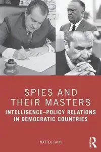 Spies and Their Masters - Faini Matteo
