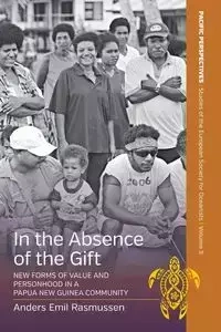In the Absence of the Gift - Emil Rasmussen Anders