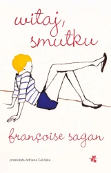 Witaj, smutku - Francoise Sagan