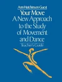 Your Move - Ann Guest Hutchinson