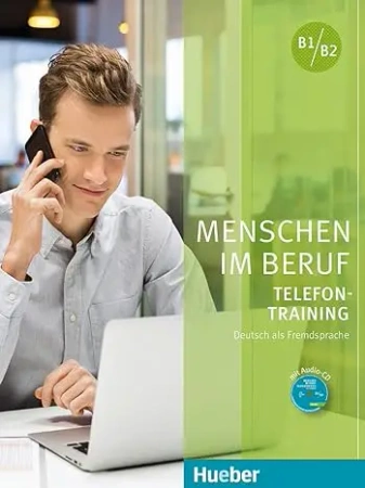 Menschen im Beruf - Telefontraining B1-B2 + CD - Axel Hering, Magdalena Matussek