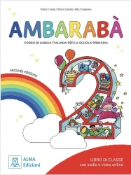 Ambaraba 2 podręcznik + zawartość online edycja 2025 - Chiara Codato, Fabio Casati, Rita Cangiano