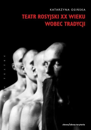 eBook Teatr rosyjski XX wieku wobec tradycji. - Katarzyna Osińska epub mobi