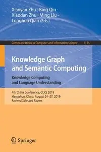 Knowledge Graph and Semantic Computing - Zhu Xiaoyan
