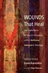 Wounds That Heal - Simon V. Goncharenko