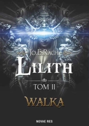 eBook Lilith. Tom II - Walka - Jo.E. RACH. epub mobi