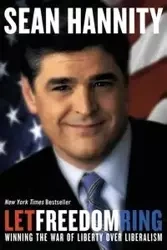 Let Freedom Ring - Sean Hannity