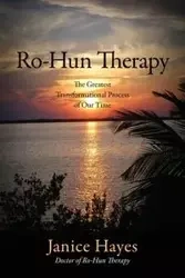 Ro-Hun Therapy - Janice Hayes