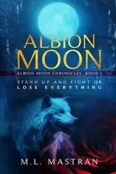Albion Moon - Mastran M. L.