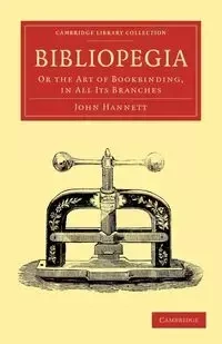 Bibliopegia - John Hannett