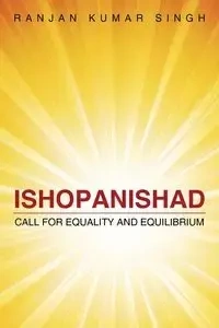 Ishopanishad - Singh Ranjan Kumar
