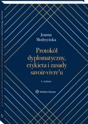 Protokół dyplomat. etykieta i zasady savoir-vivre - Joanna Modrzyńska
