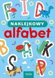 Naklejkowy aflafbet. Naklejkowa szkoła - praca zbiorowa