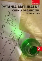 Pytania maturalne T.2 Chemia organiczna dośw. - Joanna Reszko-Zygmunt, Andrzej Persona, Bogdan Ta