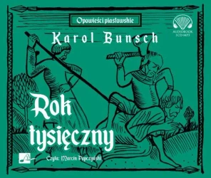 audiobook Rok tysięczny - Karol Bunsch
