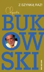 Z szynką raz! - Charles Bukowski
