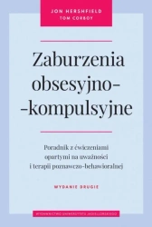 Zaburzenia obsesyjno-kompulsyjne w.2 - Jon Hershfield, Tom Corboy