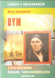 Dym - lektura z opracowaniem - Maria Konopnicka