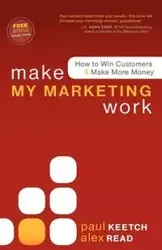 Make My Marketing Work - Alex Read
