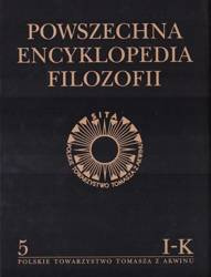 Powszechna Encyklopedia Filozofii t.5 I-K - praca zbiorowa