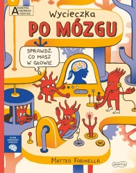 Akademia mądrego dziecka. Wycieczka po mózgu - Matteo Farinella, Matteo Farinella, Ewa Nicewicz