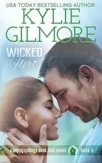 Wicked Flirt - Kylie Gilmore