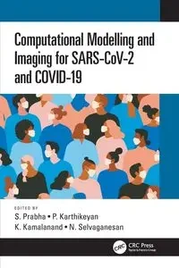 Computational Modelling and Imaging for SARS-CoV-2 and COVID-19 - Prabha S.
